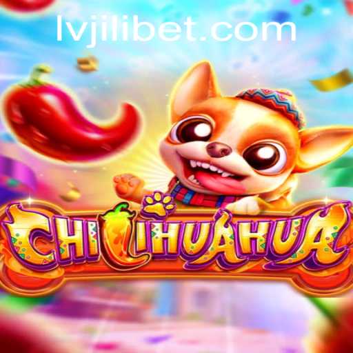 Unlocking the World of CHILIHUAHUA: A New Game Experience with LVJILI